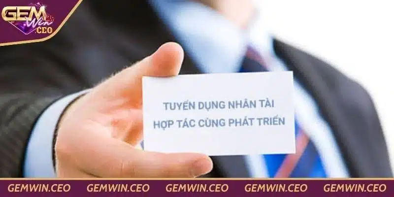 Tuyển dụng Gemwin được hiểu thế nào?